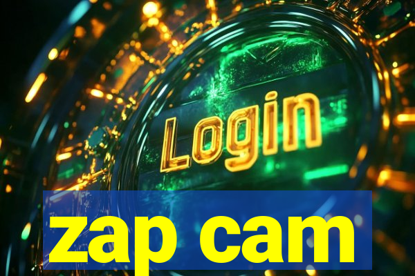 zap cam